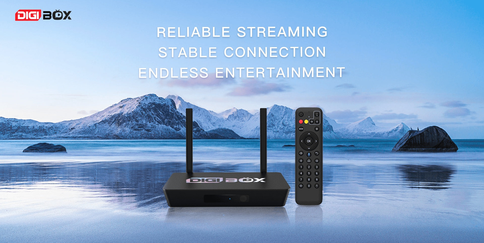Enjoy reliable streaming and stable connections for endless entertainment with DIGIBOX.